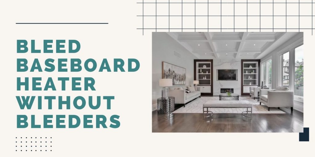 Best HD Pictures about  How To Bleed Baseboard Heat Without Bleeders  with No AI Images