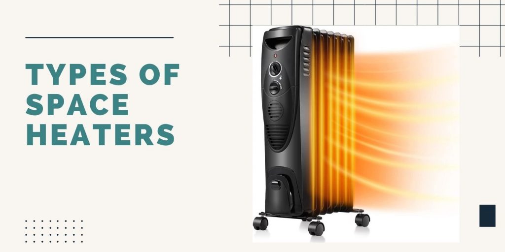 Types of Space Heaters ThreeTwoHome