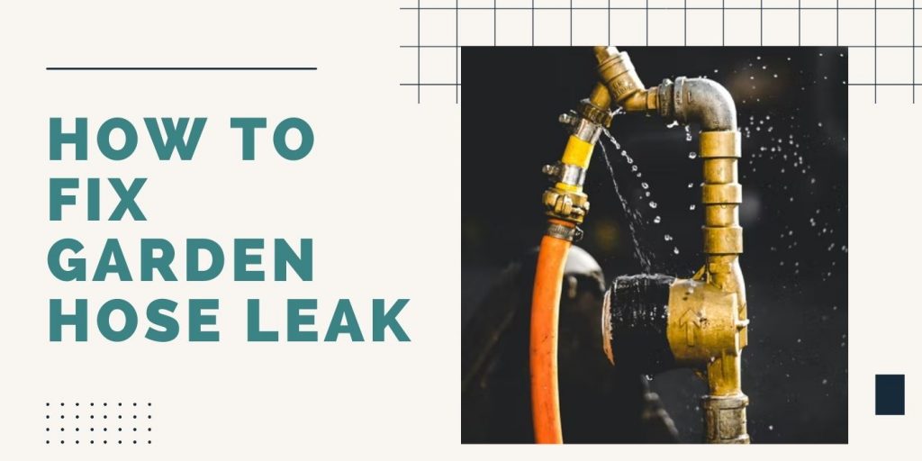 How To Fix Garden Hose Leak • ThreeTwoHome